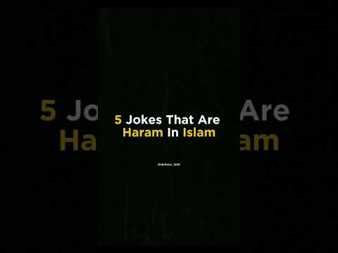 5 jokes that are haram in Islam