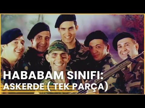 HABABAM SINIFI: ASKERDE | Şafak Sezer, Mehmet Ali Erbil, Peker Açıkalın |  Türk Komedi Filmi