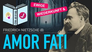 Nietzsche⎥Ewige Wiederkunft & Amor Fati