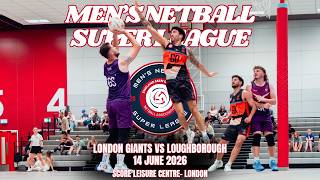 London Giants vs Loughborough | Men's Super League Netball