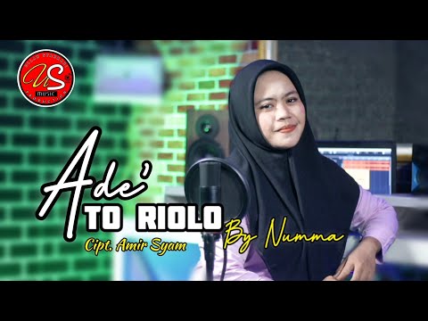 Lagu Bugis ~ ADE' TO RIOLO ~ Cover Numma (Lirik & Terjemahan Bahasa Indonesia)