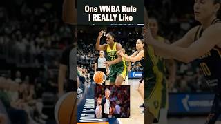 One WNBA Rule I REALLY LIKE