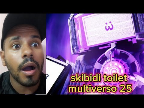 REAGIR AO SKIBIDI TOILET MULTIVERSO 25 | Revelei meu rosto 🫣