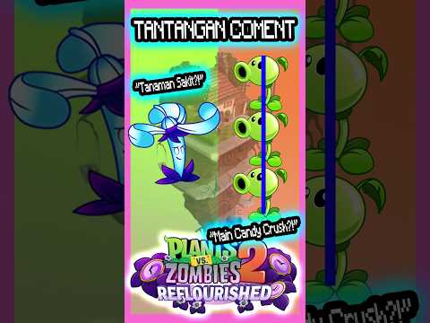 Tantangan Coment (PVZ2 Versi Refloris 75) #pvz2 #shorts
