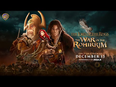 The Lord Of The Rings: The War Of The Rohirrim | In Cinemas On December 13