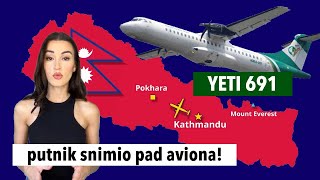 PUTNIK SNIMIO AVION KAKO SE RUŠI!😱 Yeti Airlines let 691 - šta se zapravo dogodilo?