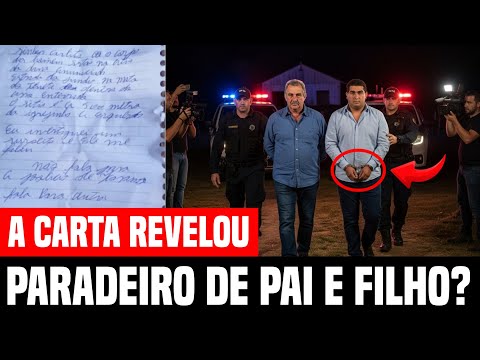 CARTA REVELOU CARRO, CORPOS E AGORA PARADEIRO DO PAI E FILHO? 4 HOMENS ENVOLVIDOS | CASO ICARAÍMA 