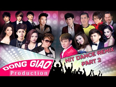 HIT DANCE REMIX - Part 2