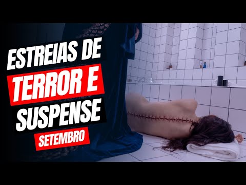 LANÇAMENTOS DE SETEMBRO | Netflix, Prime Vídeo e Cinemas | TERROR e SUSPENSE | 2024