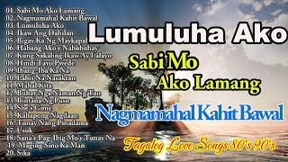 HABANG AKO'Y NABUBUHAY 💝🍕 Nagmamahal kahit Bawal 💝🍕 BAGONG PAMATAY PUSO TAGALOG LOVE SONGS 2025