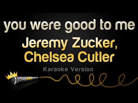 Jeremy Zucker, Chelsea Cutler – you were good to me (Karaoke Version)