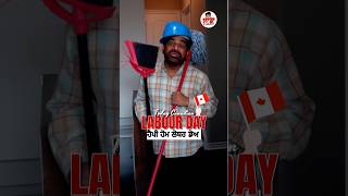 Funny Labour Day In Canada’s | Ladda Puadhi Funny’s Reels