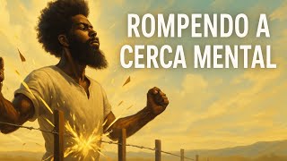 Vilson - Rompendo a cerca mental