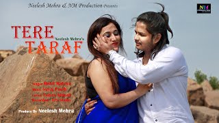 Tere Taraf - Official Video | Neelesh Mehra | Mohit Malviya & SnehaKhatri  | APS Studio