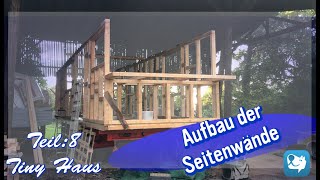 Tei; 8 Tiny Haus, Aufbau der Seitenwände mit kleinen Helfern und eine Hundeübung