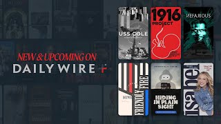October on DailyWire+: More Truth. More Fight.