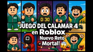 JUEGO DEL CALAMAR 4 en Roblox 😱 ¡Nuevo Reto Mortal!