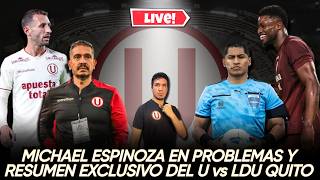 🔴 EN VIVO - AUDIO DE VAR A FAVOR DE LA U | VIDEO EXCLUSIVO DEL U vs LDU QUITO | GASSAMA EN SU PRIME?