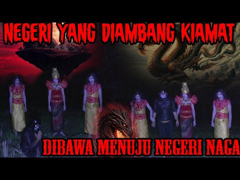 UTUSAN SANG NAGA DATANG MENJEMPUT MR.X🔴SELAMATAKAN NEGERI YANG SUDAH DIAMBANG KEHANCURAN