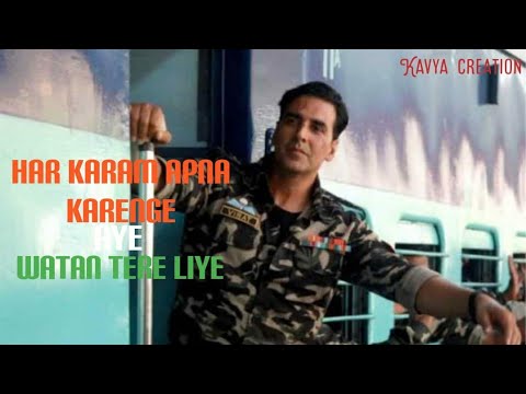 Har karam apna karenge Aye Watan tere liye (full song)