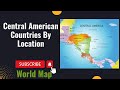 Central America Geography Questions