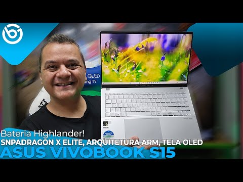 ASUS Vivobook S15 | Bateria que DURA MUITO, Tela OLED, Snapdragon X Elite | Análise / Review