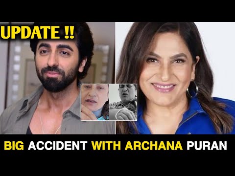 अर्चना संग हादसा | Archana Puran New project | Ayushmaan khurana