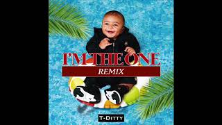 He The One (I'm The One Remix) T-Ditty