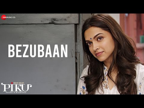 Bezubaan | Piku | Amitabh Bachchan, Deepika Padukone, Irrfan Khan | Anupam Roy | Lyrical