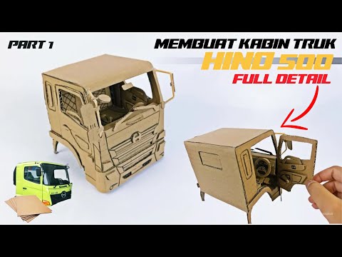 MEMBUAT MINIATUR KABIN TRUCK HINO 500 FULL DETAIL DARI KARDUS - PART 1