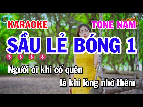 Karaoke Sầu Lẻ Bóng 1 – Tone Nam Nhạc Sống