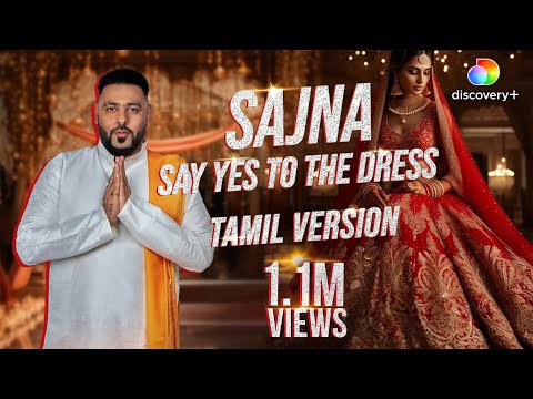 Badshah - Sajna Say Yes To The Dress Tamil Version (Official Video) | M. M. Manasi - Wedding Song