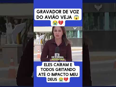 PRIMEIRAS INFORMAÇÕES DA CAIXA PRETA DA VOEPASS ATR72