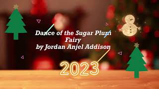 DANCE OF THE SUGAR PLUM FAIRY (from The Nutcracker Suite)