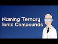 Polyatomic Ions and Ternary Compounds