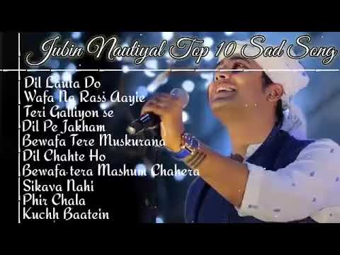 Best of Jubin Nautiyal 2023 - Jubin Nautiyal Sad Songs - Latest Bollywood Songs - Indian songs.