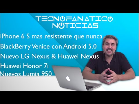 (SPANISH) Reseña iPhone 6S doble resistencia, Huawei Honor 7i, Blackberry Venice, Lumia 950, LG Nexus