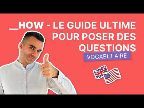 Arrêtez de Mal Utiliser "HOW" – Posez des Questions Correctes en Anglais !