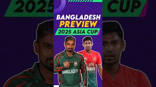 #AsiaCup: #Bangladesh Preview #Shorts #CBShorts #AsiaCup2025 #BAN