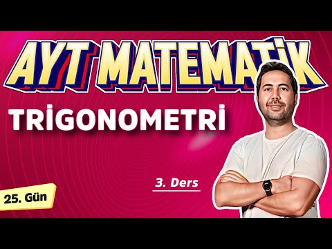 TRİGONOMETRİ 3 - 25 GÜN