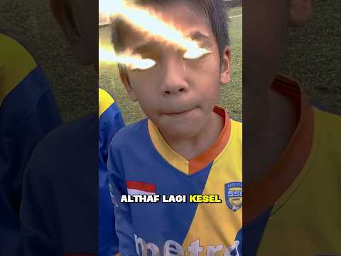 Althaf lagi super kesel karna dibuat nangis, Apakah Althaf bisa menang?