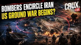 LIVE | Iran’s Ground Invasion Today? As US Loads B-1 Bombers for ‘Massive Attack’ On Tehran | Trump