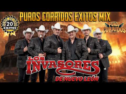 Los Invasores De Nuevo León | Las 30 Mejores Canciones Puros Corridos Viejitos Mix Norteños