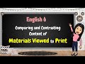 Comparing Viewing and Printed Materials