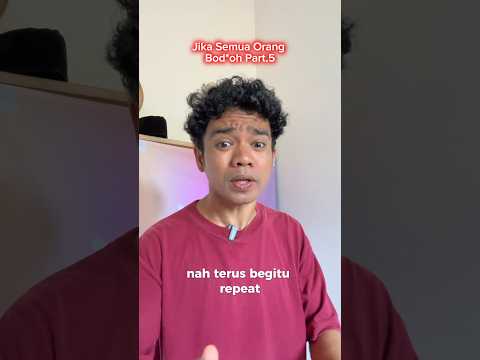 Jika Semua Orang Bod*oh Kecuali Aku Part.5 || #shorts