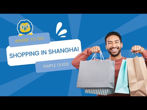 Where To Go Shopping In Shanghai? Find Out First with LTL