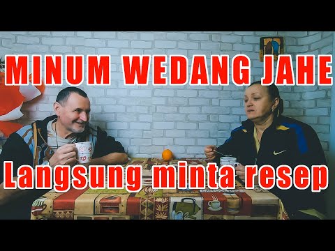 MERTUA COBA'IN WEDANG JAHE - SAKING ENAKNYA SAMPE NANYA RESEPNYA