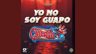 Yo No Soy Guapo