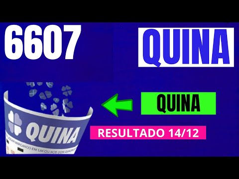 Quina 6607 - Resultado da Quina de Hoje Concurso 6607