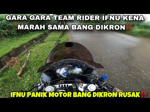 IFNU KENA MARAH SAMA BANG DIKRON‼️GARA GARA TEAM RIDER
